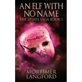 An Elf With No Name
