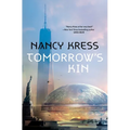 Tomorrow's Kin: Book 1 of the Yesterday's Kin Trilogy