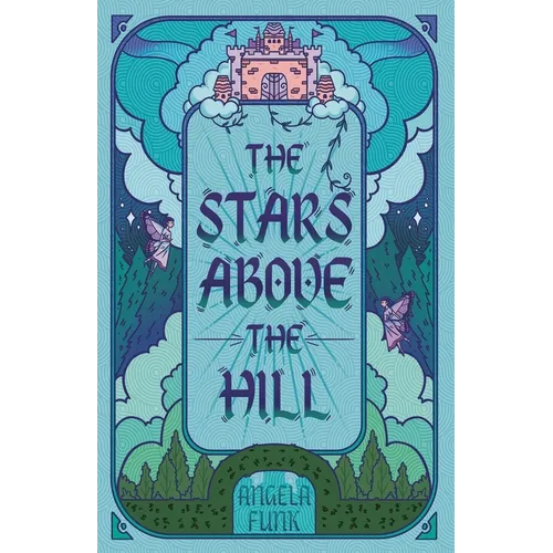 The Stars Above the Hill