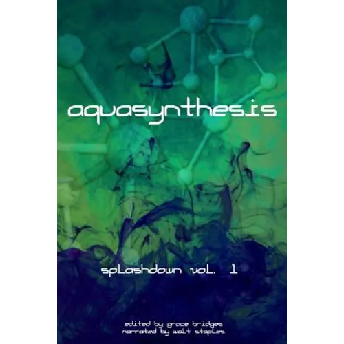 Aquasynthesis: Splashdown Vol. 1