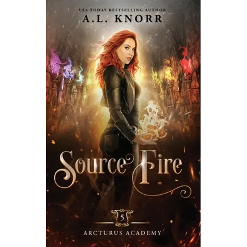 Source Fire: A Young Adult Fantasy
