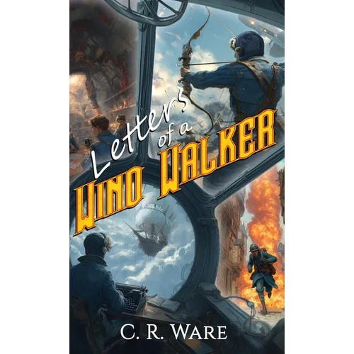 Letters of a Wind Walker
