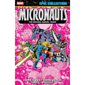Micronauts Epic Collection: The Original Marvel Years - Home Sweet Homeworld