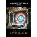 Through The Crystal Gate
