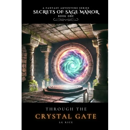Through The Crystal Gate