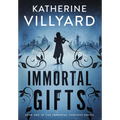 Immortal Gifts