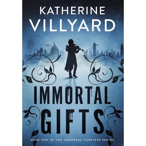 Immortal Gifts