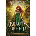 Beauty Beheld: A Retelling of Hansel and Gretel