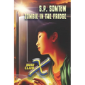 Club X: Zombie in the Fridge