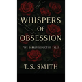 Whispers of Obsession