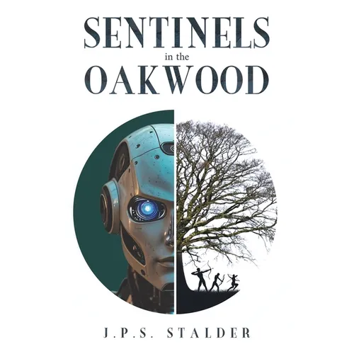Sentinels in the Oakwood
