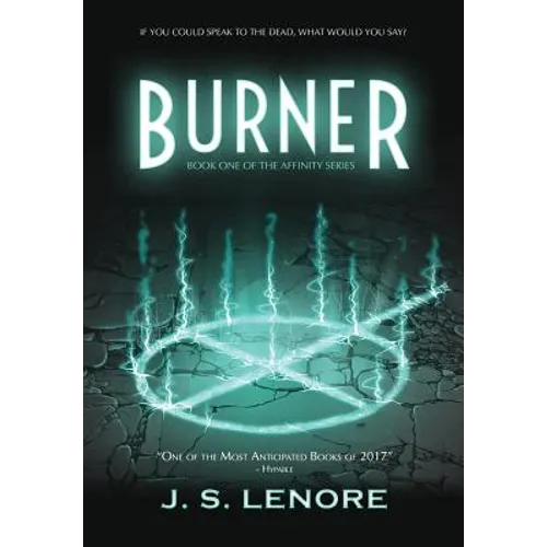 Burner: Book One of the Affinity Series