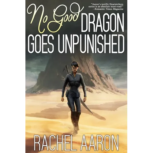 No Good Dragon Goes Unpunished