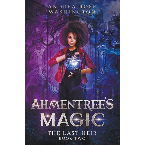 Ahmentree's Magic Book Two: The Last Heir