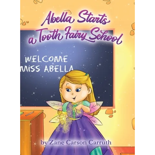 Abella Starts a Tooth Fairy School