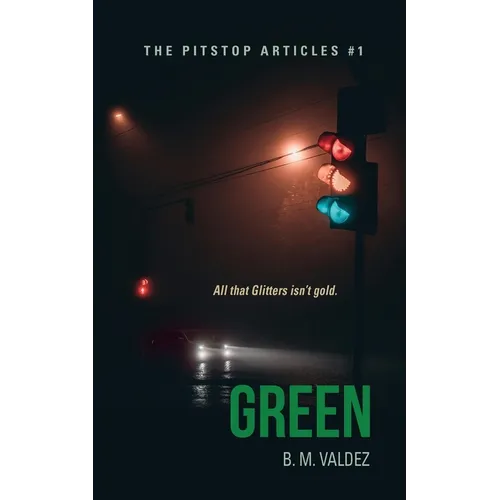 Green: The Pitstop Articles - Book 1