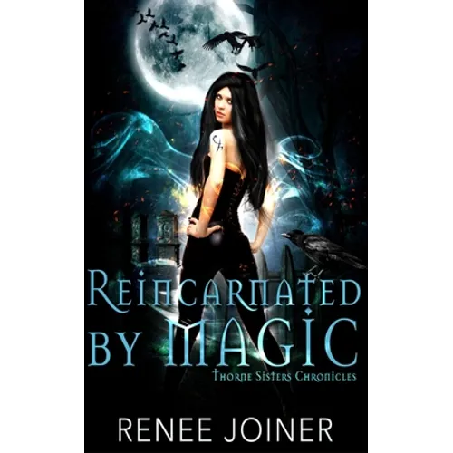 Reincarnated by Magic