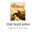 The Mad King