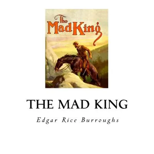The Mad King