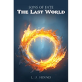 Sons of Fate: The Last World
