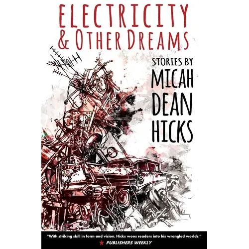 Electricity and Other Dreams