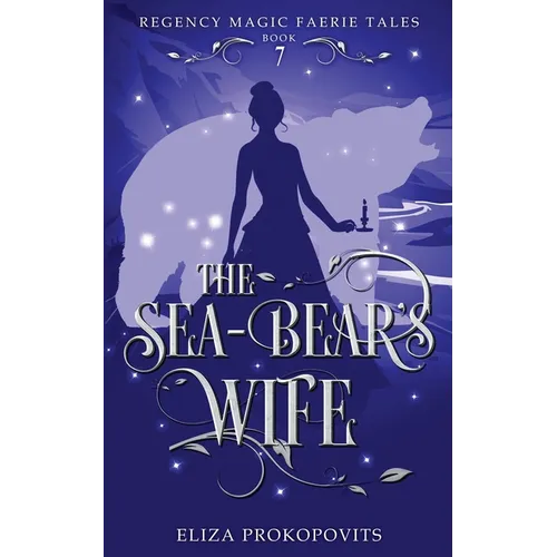 The Sea-Bear's Wife