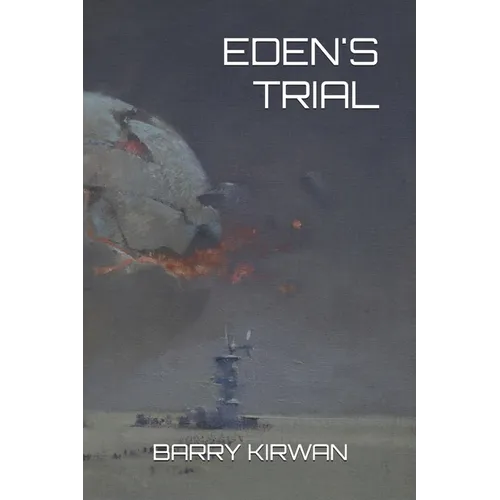 Eden's Trial