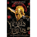 The Ares Trials: The Complete Collection
