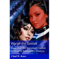 War of the Gestalt: Book 3 of The Behemoth Gestalt