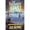 The Thunder Heist
