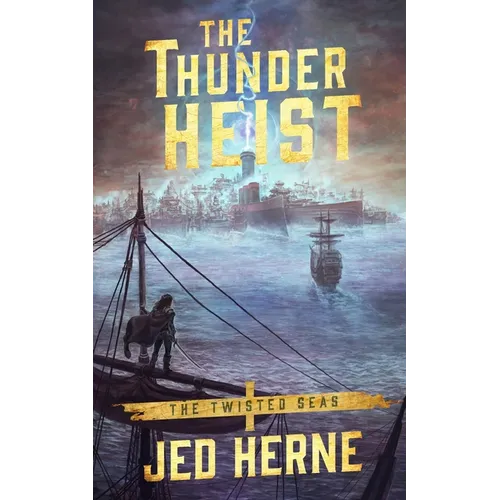 The Thunder Heist