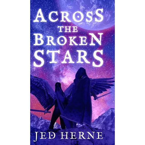Across the Broken Stars