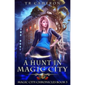 A Hunt in Magic City