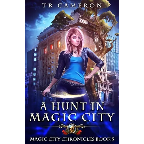 A Hunt in Magic City