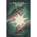 The Origins of a Star