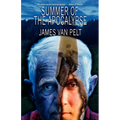 Summer of the Apocalypse