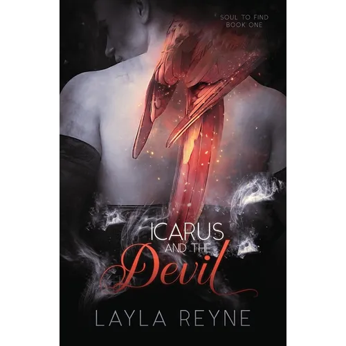 Icarus and the Devil: A Soul to Find Novel