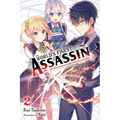The World's Finest Assassin Gets Reincarnated in Another World as an Aristocrat, Vol. 2 (Light Novel)