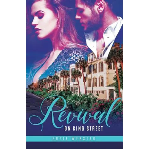 Revival on King Street: Book #1 Lowcountry Liaisons