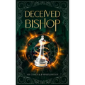 Deceived Bishop: A Paranormal Academy Urban Fantasy (Leah Ackerman Book 3)