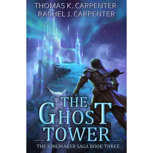 The Ghost Tower: A LitRPG Adventure