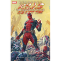 Deadpool Kills the Marvel Universe One Last Time