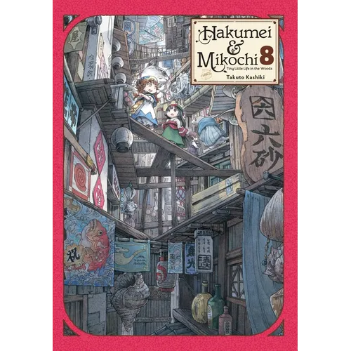 Hakumei & Mikochi: Tiny Little Life in the Woods, Vol. 8