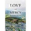 Love and Mercy - Up On Roan Mountain