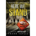 Here We Stand 1: Infected: Surviving The Evacuation