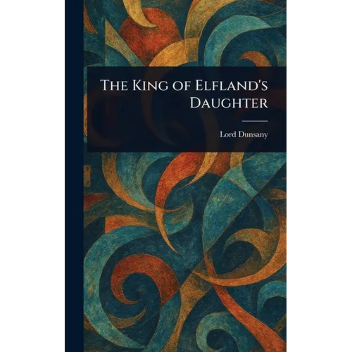 The King of Elfland's Daughter