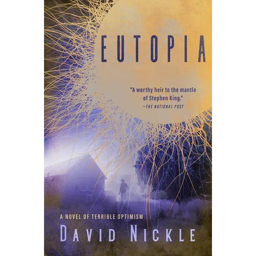 Eutopia: A Novel of Terrible Optimism