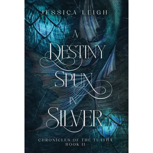 A Destiny Spun in Silver - Special Edition