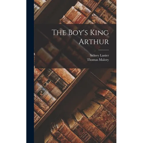 The Boy's King Arthur