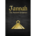 Jannah: The Ancient Scripture